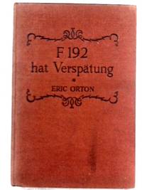 F 192 Hat Verspatung