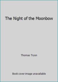 The Night of the Moonbow