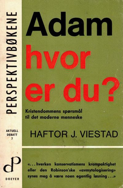 Adam hvor er du? Kristendommens spørsmål til det…