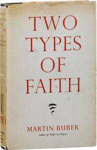 Two Types of Faith. Translated by Norman P. Goldhawk