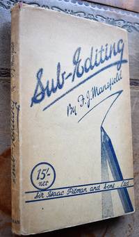 Sub-Editing by F J Mansfield - 1946