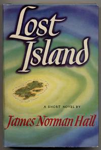 Lost Island by HALL, James Norman - 1944