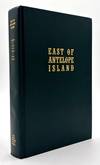 East of Antelope Island: History of the First Fifty Years of Davis County