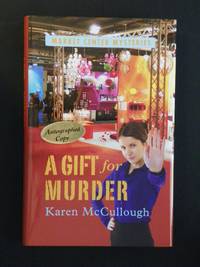 A Gift for Murder - SIGNED by McCullough, Karen - 2011