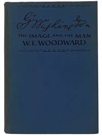 George Washington: The Image and the Man