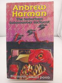The Suburban Salamander Incident