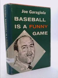 Baseball is a funny game, by Garagiola, Joe - 1960