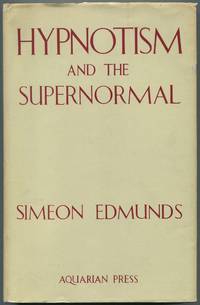 Hypnotism and the Supernormal