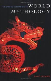 Oxford Companion to World Mythology (Oxford Companion To... (Paperback))