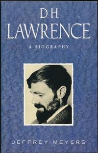 D.H. Lawrence: A Biography by Meyers, Jeffrey