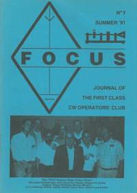 Focus. Journal of the first class CW operators' club.