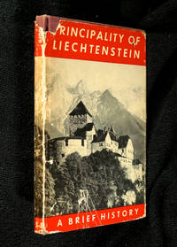 Principality of Liechtenstein: a Brief History.