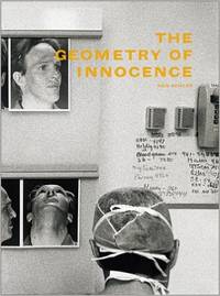 Ken Schles: The Geometry of Innocence by Ken): (Schles - First Edition - from Paul Brown Books (SKU: 27243)