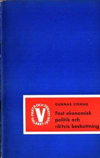 Fast ekonomisk politik och rättvis beskattning.