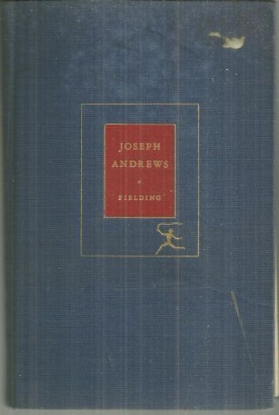 Fielding, Henry - History of the Adventures of Joseph Andrews, and His Friend Mr. Abraham Adams