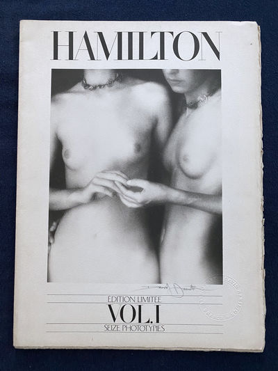 Hamilton. Edition limitée Vol. 1 Seize phototypies. With 6 photographs