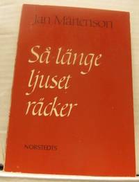 Så länge ljuset räcker. Dikter.