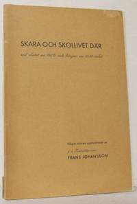 Skara och skollivet där. Vid slutet av 1870 -och…