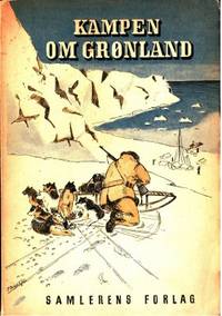 Kampen om Grønland.