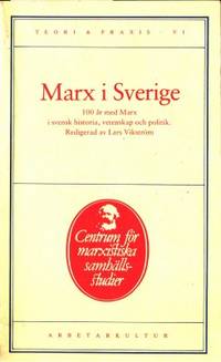 Marx i Sverige. 100 år med Marx i svensk…