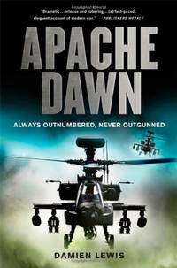 Apache Dawn: Always outnumbered, never outgunned.