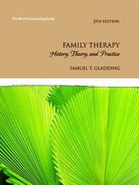 cover of Family Therapy : History, Theory, and Practice