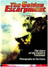 THE GOLDEN ESCARPMENT by Peter (Ed) Joyce - Paperback - First Edition. - 1986 - from BOOKLOVERS PARADISE (SKU: 12299)