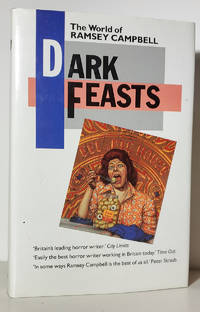 Dark Feasts: The World of Ramsey Campbell