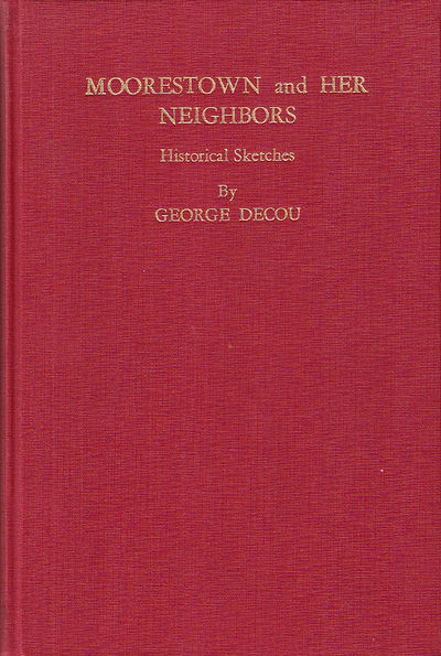 Moorestown and Her Neighbors. Historical…
