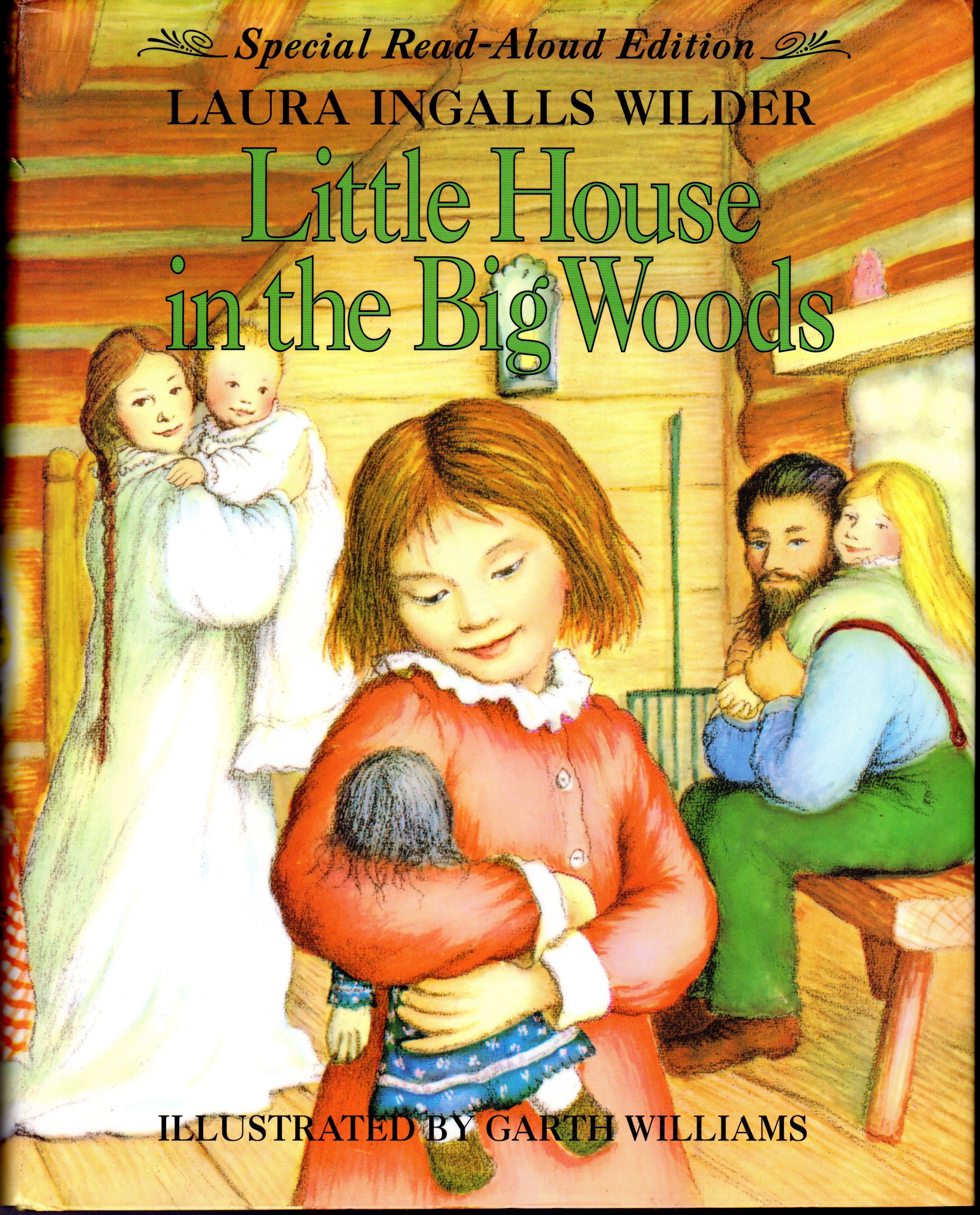 Little House in the Big Woods [ Special ReadAloud Edition] by Wilder, Laura Ingalls 2001