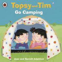 Topsy And Tim Go Camping (Topsy & Tim)