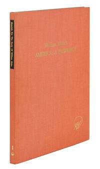 America: A Prophecy. Materials for the Study of William Blake Volume I. [With Editorial Comments by Roger Easson, A Bibliographical Introduction by G.E. Bentley, Jr., and a Check List of Secondary Materials in English by Easson]