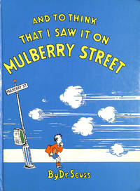 And to Think I Saw it on Mulberry Street by Dr. Seuss - 1971-08-23