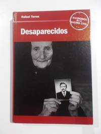 Desaparecidos: Testimonios de la Guerra Civil