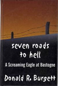 cover of SEVEN ROADS TO HELL A Screaming Eagle At Bastogne