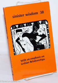 image of Sinister Wisdom: a journal for the lesbian imagination in the arts and politics; #38, Summer/Fall 1989: with an emphasis on lesbian relationships