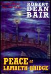PEACE AT LAMBETH BRIDGE