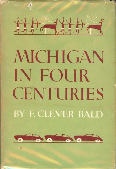 MICHIGAN IN FOUR CENTURIES