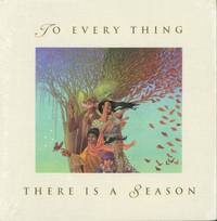 To Every Thing There Is a Season (signed limited)