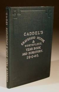 Caddel's Gravesend Milton & Northfleet Year Book and Directory 1904-5