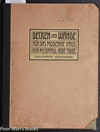 DECKEN UND WANDE FUR DAS MODERNE HAUS. NEUE FOLGE. [ COLOR PLATES CHROMO]