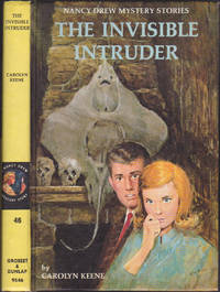 The Invisible Intruder (Nancy Drew Mystery Stories, 46) by Carolyn Keene; Harriet Stratemeyer Adams - 1969