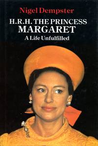 H. R. H. Princess Margaret: A Life Unfulfilled