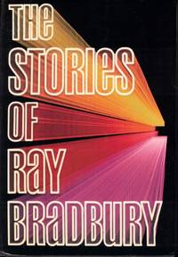 The Stories of Ray Bradbury
