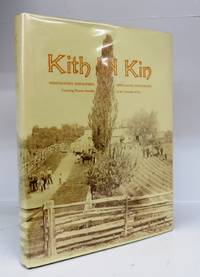 Kith &#039;n Kin: Reminiscenses, Biographies, Genealogies, Photographs. Featuring Pioneer Families of the Township of Oro by MEWEN, Joanna (ed.) - 1978