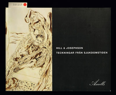 Hill & Josephson. Teckningar från sjukdomstiden.