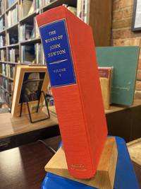 The Works of the Rev. John Newton: with Memoirs of the Author, and General Remarks on His Life, Connections, and Character, Vol. 5, 3rd Edition