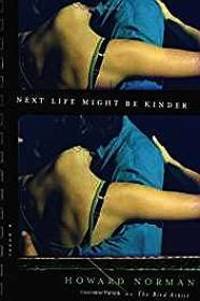 Next Life Might Be Kinder (SIGNED)