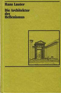 Die Architektur des Hellenismus.