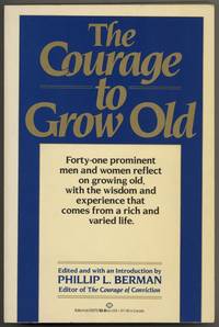 The Courage to Grow Old